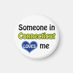 Someone in Connecticut loves me Magnet