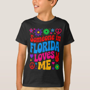 Someone In Florida Loves Me Boho Floral Peaceful C T-Shirt