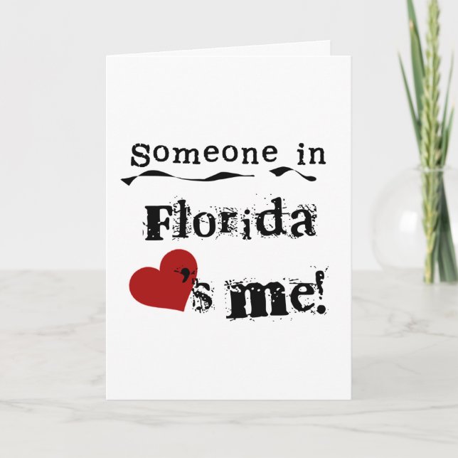 Someone In Florida Loves Me Card (Front)