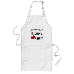 Someone In France Loves Me Long Apron