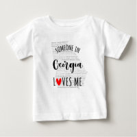 Someone In Georgia Loves Me Map Baby T shirt
