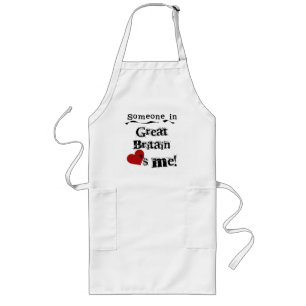 Someone In Great Britain Loves Me Long Apron