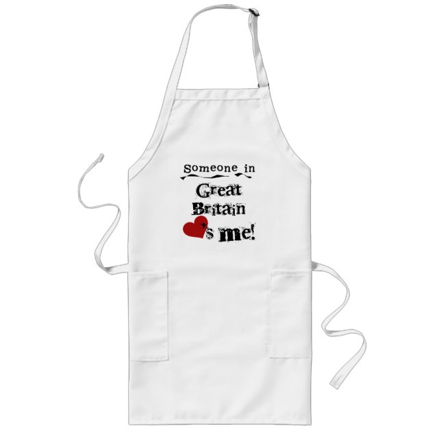 Someone In Great Britain Loves Me Long Apron (Front)