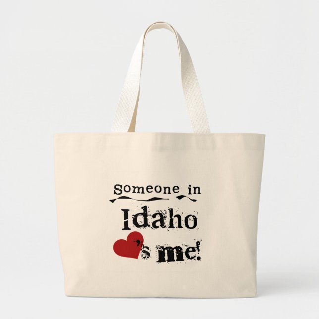 Someone In Idaho Loves Me Large Tote Bag (Front)