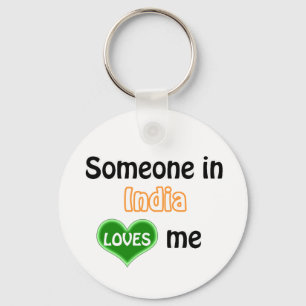Someone in India Loves me Key Ring