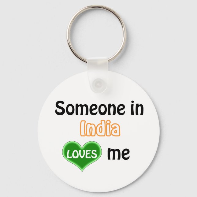 Someone in India Loves me Key Ring (Front)