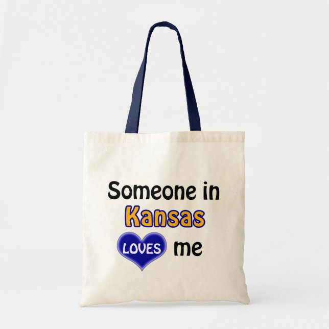 Someone in Kansas loves me Tote Bag (Front)