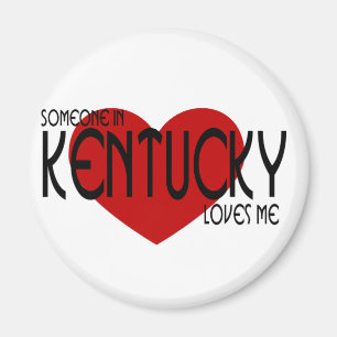 Someone in Kentucky Loves Me Magnet