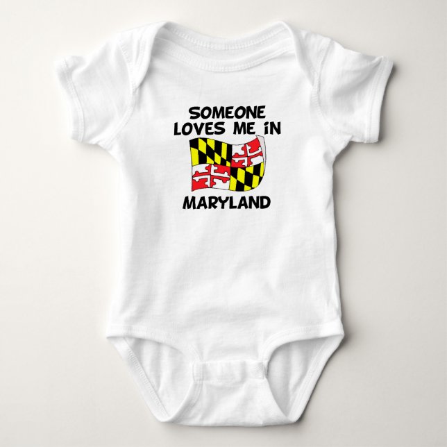 Someone In Maryland Loves Me Baby Bodysuit (Front)