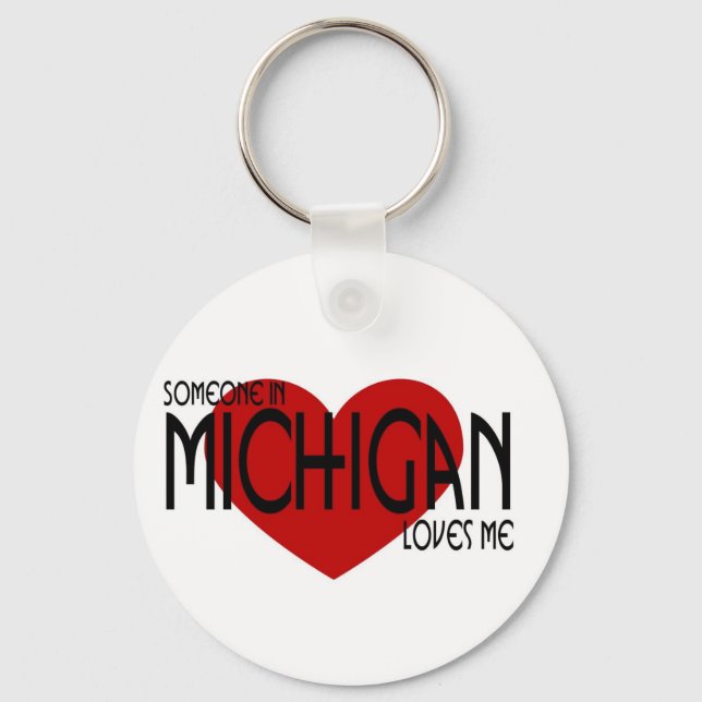 Someone in Michigan Loves Me Key Ring (Front)