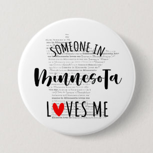 Someone In Minnesota Loves Me 7.5 Cm Round Badge