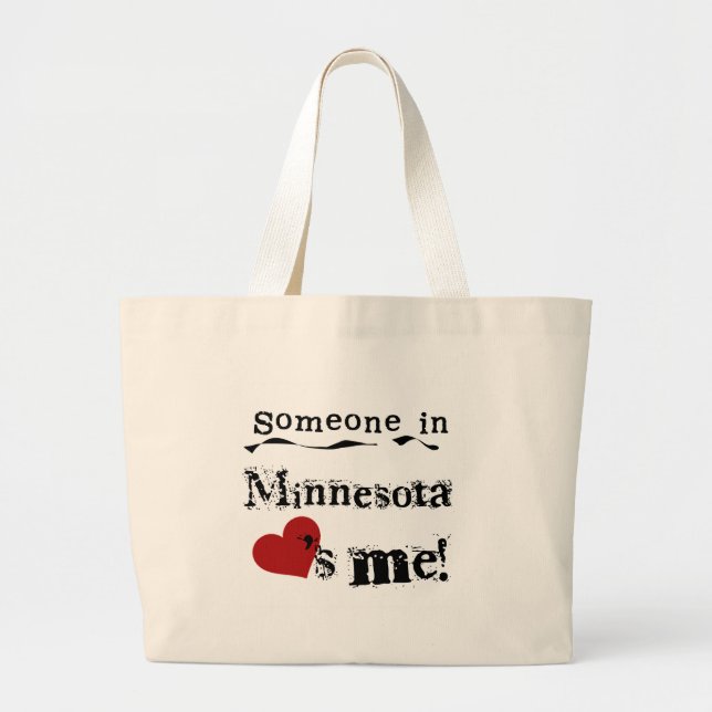 Someone In Minnesota Loves Me Large Tote Bag (Front)
