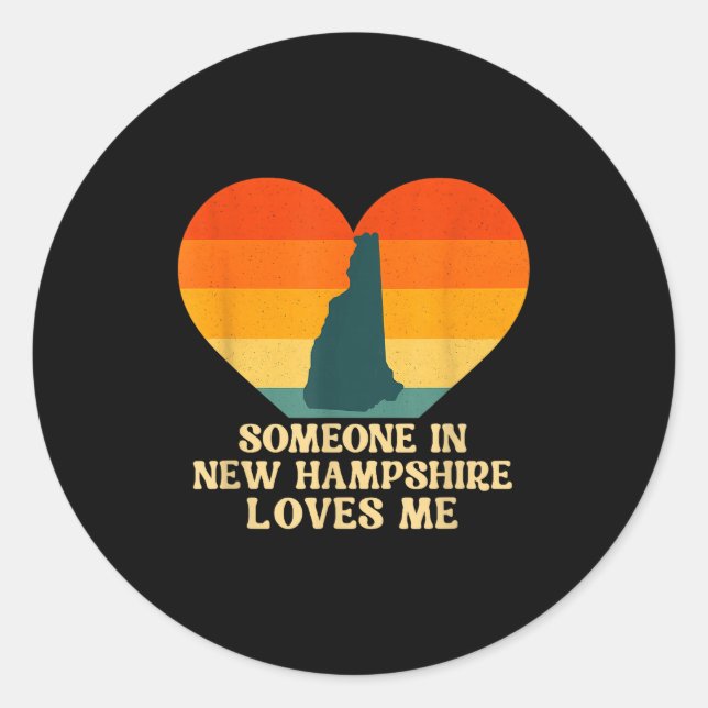 Someone In New Hampshire Loves Me Nh Us State Retr Classic Round Sticker (Front)