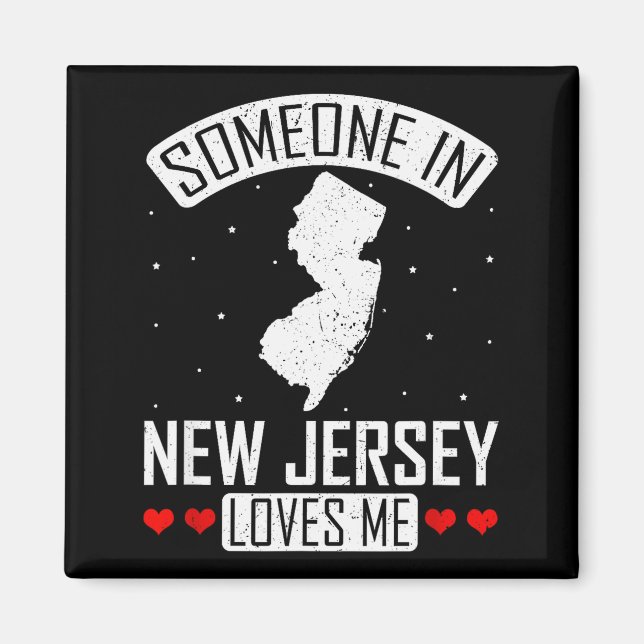 Someone In New Jersey Loves Me Nj State Souvenir G Magnet (Front)