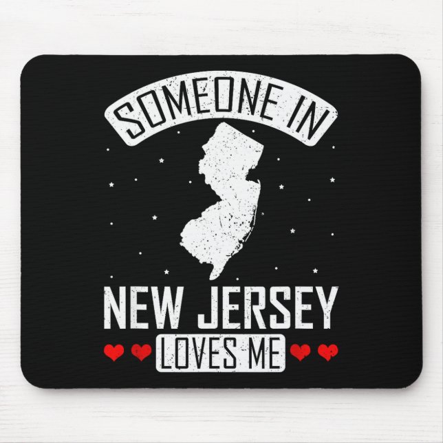 Someone In New Jersey Loves Me Nj State Souvenir G Mouse Pad (Front)
