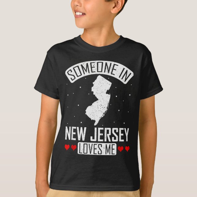 Someone In New Jersey Loves Me Nj State Souvenir G T-Shirt (Front)