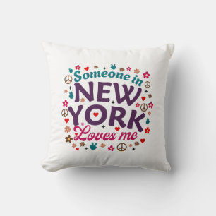 Someone in New York Loves Me Retro Funny Design Cushion