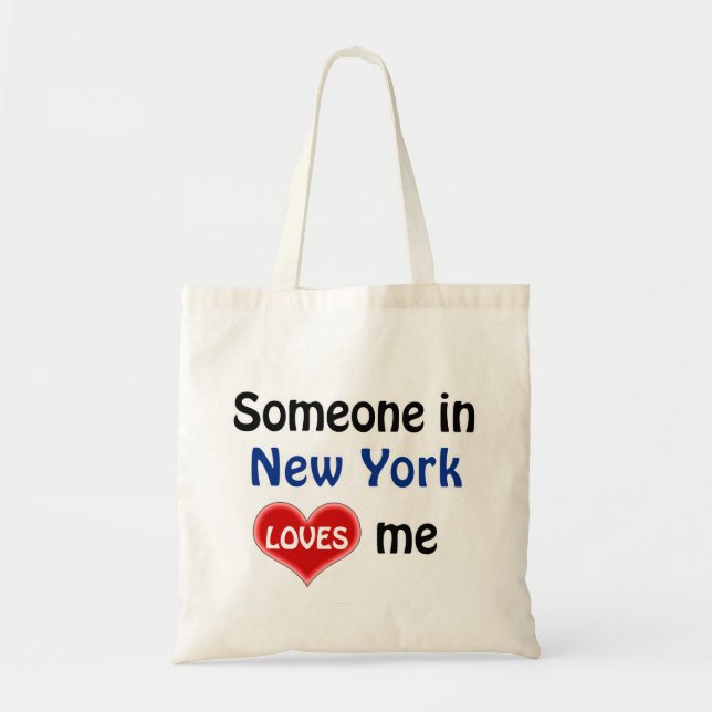 Someone in New York loves me Tote Bag (Front)