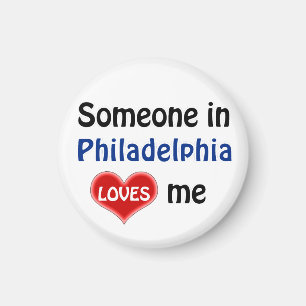 Someone in Philadelphia loves me Magnet
