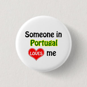 Someone in Portugal loves me 3 Cm Round Badge