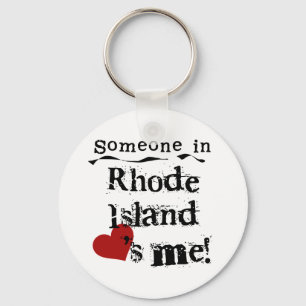Someone In Rhode Island Loves Me Key Ring