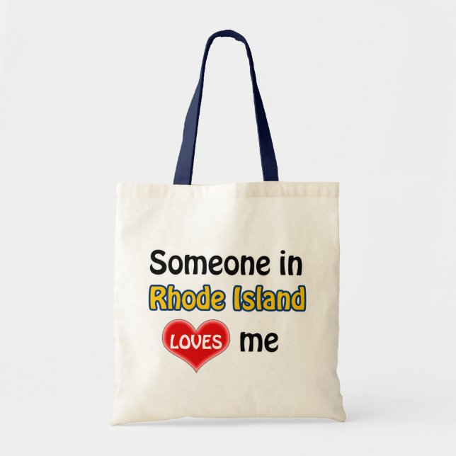 Someone in Rhode Island loves me Tote Bag (Front)
