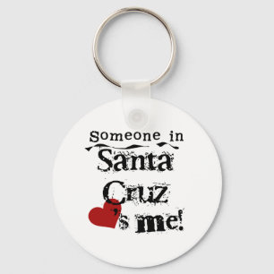Someone in Santa Cruz Key Ring