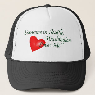 Someone In Seattle Loves Me Trucker Hat