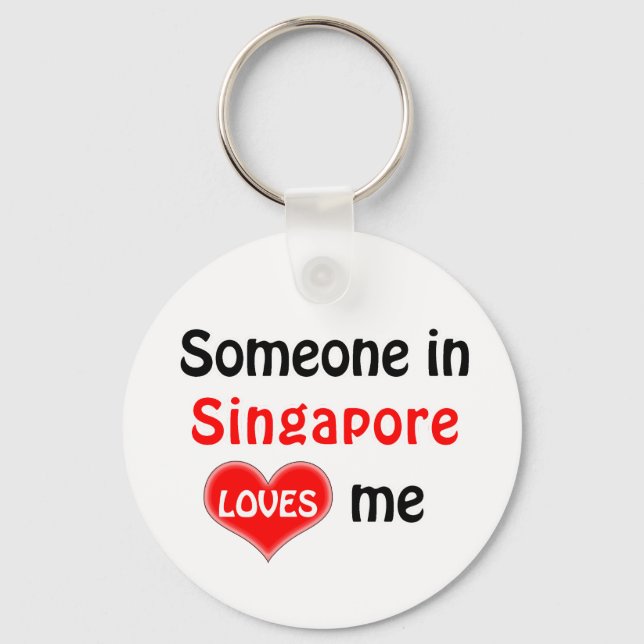 Someone in Singapore Loves me Key Ring (Front)