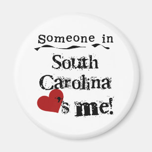 Someone In South Carolina Loves Me Magnet