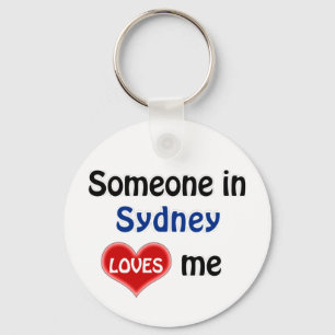 Someone in Sydney loves me Key Ring