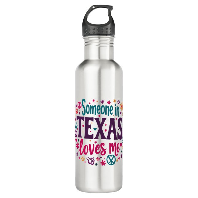 Someone in Texas Love Me - Retro Texas Hippie Art 710 Ml Water Bottle (Front)