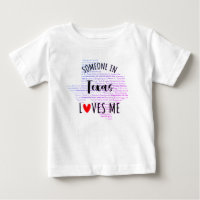 Someone In Texas Loves Me Map Baby T shirt