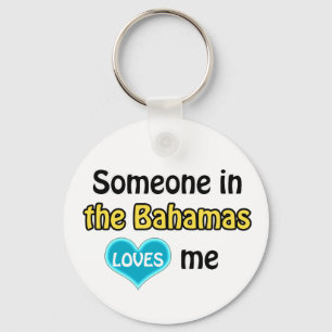 Someone in the Bahamas Loves me Key Ring