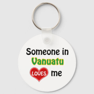 Someone in Vanuatu Loves me Key Ring