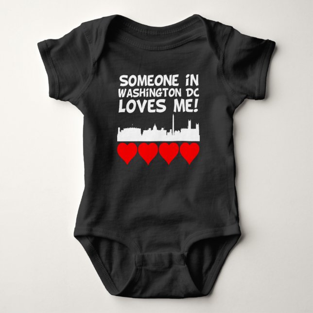 Someone In Washington DC Loves Me Baby Bodysuit (Front)