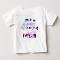 Someone In Wisconsin Loves Me Map Baby T shirt