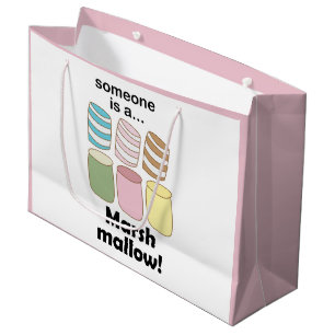 Someone Is A Marshmallow Funny Food Quote Large Gift Bag