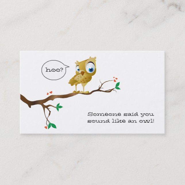 someone said you sound like an owl.... business card (Front)