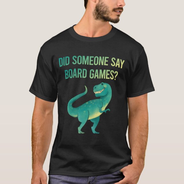 Someone Say Board Game Games T-Shirt (Front)