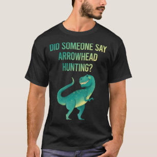 Someone Say Hunting T-Shirt