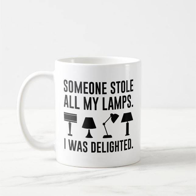 Someone Stole All My Lamps Coffee Mug (Left)