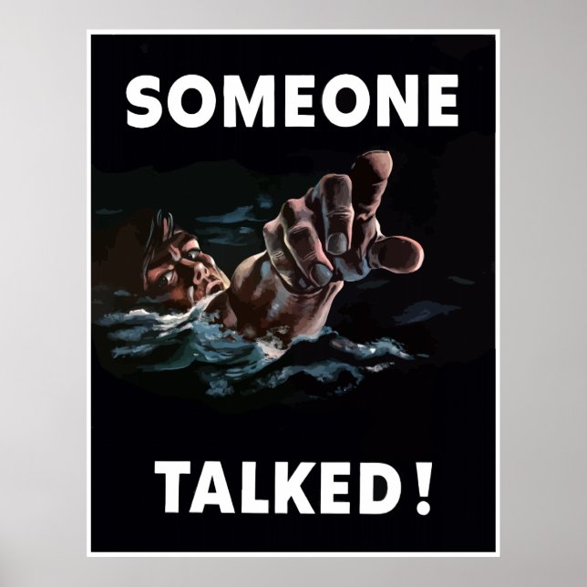 Someone Talked -- Border Poster (Front)