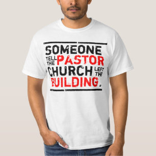 someone tell the pastor! T-Shirt