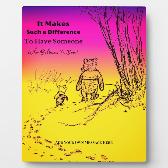 "Someone Who Believes In You" Table top  Plaque (Front)