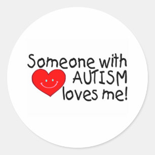 Someone With Autism Loves Me (Hrt) Classic Round Sticker