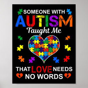 Someone With Autism Taught Me Love Needs No Words  Poster