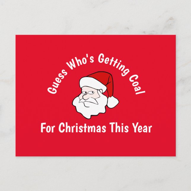Someone's Getting Coal For Christmas Postcard (Front)