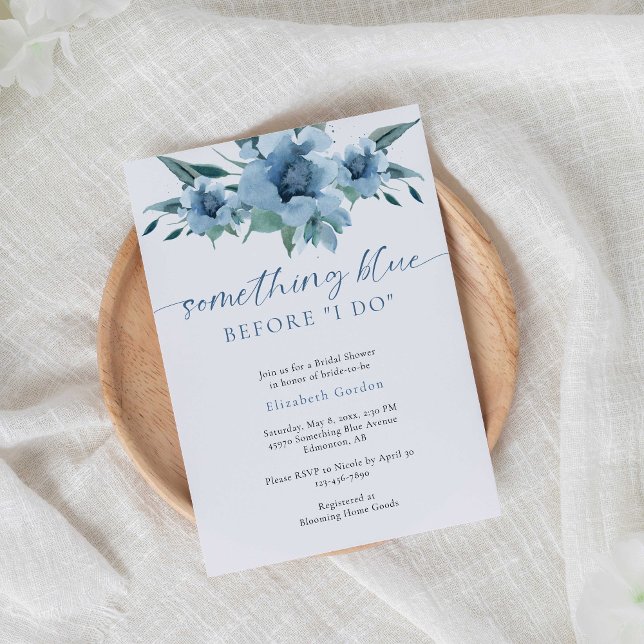 Something Blue Before I Do Bridal Shower Floral Invitation (Creator Uploaded)