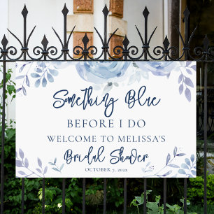 Something Blue Before I Do Floral Bridal Shower Banner